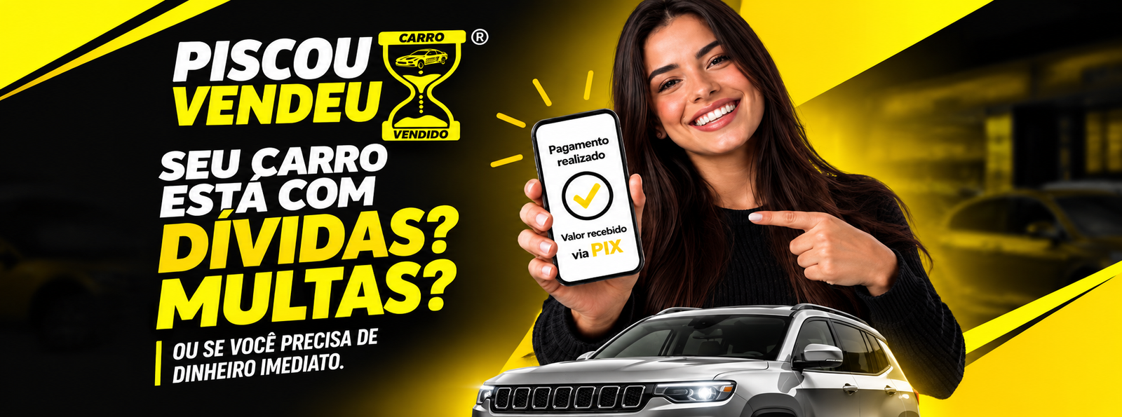 Campanha Piscou Vendeu sobre pagamento imediato e negociação segura